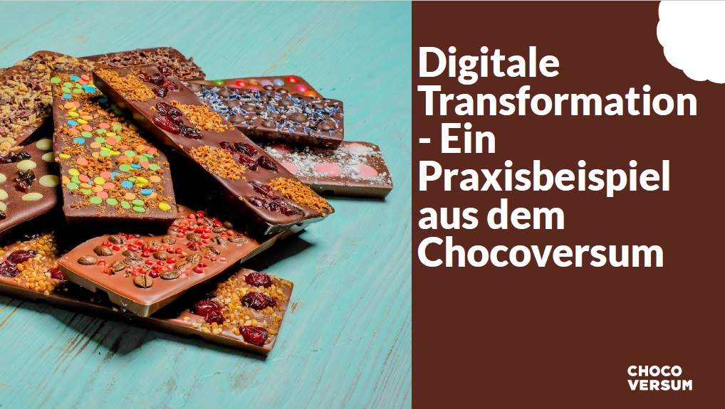 Digitalisierung im Mittelstand &ndash; das Chocoversum setzt auf Teamarbeit